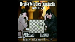 The 1986 World Chess Championship  Garry Kasparov vs Anatoly Karpov 5 4 15 Best of 24 [upl. by Navi158]