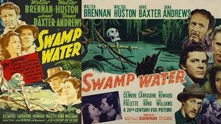 Swamp Water I American Noir Crime Film 1941 I Walter BrennanWalter HustonAnne Baxter [upl. by Hahseram]