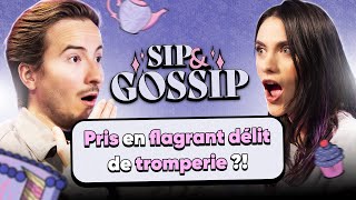 Pris en flagrant délit de tromperie   SIP amp GOSSIP 8 ft Sylvain Lyve [upl. by Abshier672]