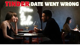 Swipe Right to Fright A Tinder Date Turned Terrifying [upl. by Egdirdle]