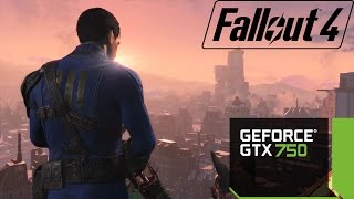 Fallout 4  MSI GTX 750 1GB GDDR5 [upl. by Vasilek]