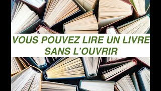 COMMENT LIRE UN LIVRE SANS LOUVRIR VOUS POUVEZ LIRE UN LIVRE AVEC LÂME OU LESPRIT SANS LOUVRIR [upl. by Wistrup672]