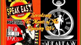 Speakeasy  The Music of The Roaring 20s [upl. by Ellinnet]