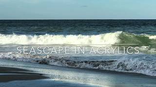 Seascape in Acrylics tutorial  TIPS AND TECHNIQUES [upl. by Asetal]