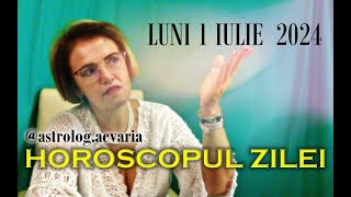 LUNI 1 IULIE 2024 ☀♋ HOROSCOPUL ZILEI cu astrolog Acvaria 🌈 [upl. by Willett341]