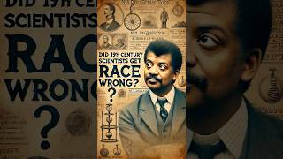 Neil deGrasse Tyson on Did 19th Century Scientists Get Race WRONG race neildegrassetyson [upl. by Burkhart760]