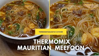 RAMADAN 2021EP 11 THERMOMIX MAURITIAN MEEFOON SOUP EXOTIC RECIPE FROM MAURITIUS CHINESE SOUP [upl. by Mehalek]