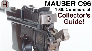 Mauser C96 Broomhandle 1930 Commercial  Collectors Guide [upl. by Kaete368]