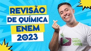 🧪 REVISÃO DE QUÍMICA  ENEM 2023 [upl. by Streetman]