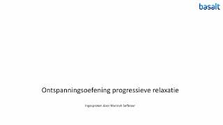 Ontspanningsoefening progressieve relaxatie [upl. by Oisangi]