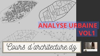 Lanalyse urbaine vol 1  1 التحليل الحضري  urban Analysis Vol 1 [upl. by Esiuqcaj257]