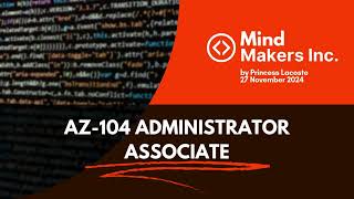 01 AZ104 ADMINISTRATOR ASSOCIATE [upl. by Atteuqahs]