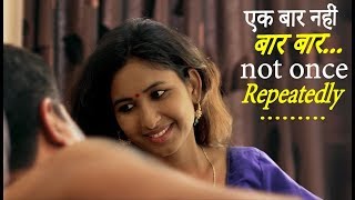 Ek Baar Nahi Baar Baar एक बार नहीं बार बार  New Hindi Movie 2019  FWFOriginals [upl. by Ellehcan]