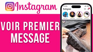 Comment Voir Le Premier Message Sur Instagram  FACILE [upl. by Isa651]