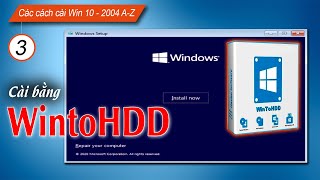 Cài Win 10 2004 BẰNG WINTOHDD Full AZ mới nhất 2020 [upl. by Eelarat]