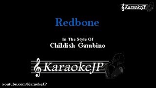 Redbone Karaoke  Childish Gambino [upl. by Ekoorb]