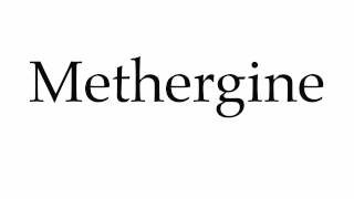 How to Pronounce Methergine [upl. by Omle]