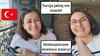 Turcja jakiej nie znacie Niebezpieczna dzielnica Izmiru Nie idźcie tam wieczorem [upl. by Laundes237]