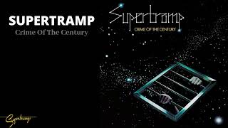 Supertramp  Crime Of The Century Audio [upl. by Imij]