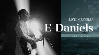 EDaniels live in Bayelsa  Latria 30 [upl. by Joette]