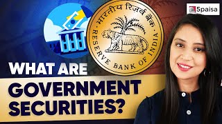 What are Government Securities  Types Pros amp Cons of Investing in Government Securities [upl. by Aiek]