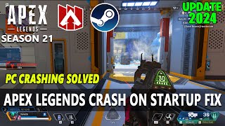 Apex Legends Season 21 How to Fix Crashing Freezing PC Fix Steam SOLVED [upl. by Alludba736]