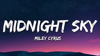 Miley Cyrus  Midnight Sky Lyrics [upl. by Euqirne]