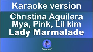 Lady Marmalade Karaoke [upl. by Pryor617]