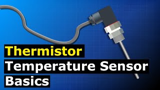 Thermistor Basics  NTC PTC [upl. by Carew]