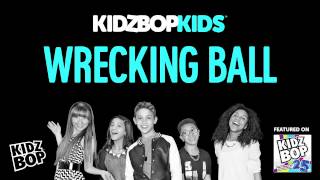 KIDZ BOP Kids  Wrecking Ball KIDZ BOP 25 [upl. by Yessac794]