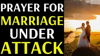 God Can Heal Your Marriage  Prayer For Marriage Under Attack  Marriage Healing Prayer [upl. by Kohsa]