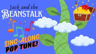 Jack and the beanstalk  catchy pop tune inspired by the Fairytale [upl. by Sawyere]