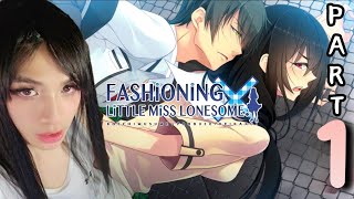 Fashioning Little Miss Lonesome  Visual Novel  PART 1 [upl. by Adlemy]