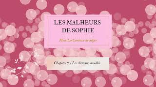 Les malheurs de Sophie  Chapitre 7 [upl. by Aihsemot693]