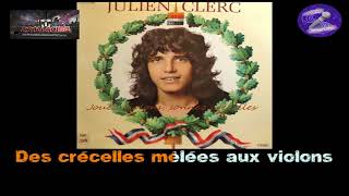 Karaoké Julien Clerc  Jouez violons sonnez crécelles Dévoc [upl. by Mcwilliams550]