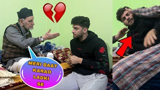 BREAKUP HO GAYA MERA PRANK WITH NANA  PAPA NE KRDIYA PRANK KHARAB [upl. by Yruj]