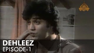 Dehleez Ep 01  PTV Classic Drama [upl. by Ahsinav]