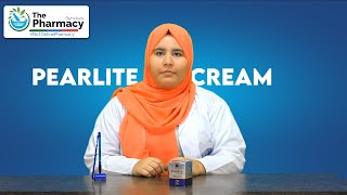 USES amp BENEFITS OF PEARLITE CREAM  THE PHARMACY SERVICES [upl. by Bred]