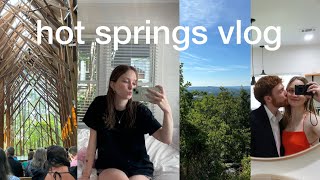 hot springs vlog 🌲  house tour sight seeing tea testing [upl. by Egan]