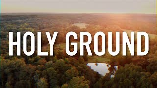 Holy Ground  Lyric Video Austin French [upl. by Stich260]