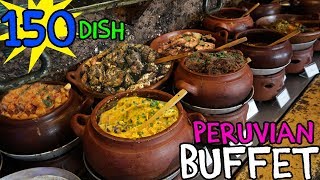 TRADITIONAL Peruvian Buffet in Lima Peru 150 Dishes [upl. by Ohce]