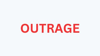 Meaning of Outrage  Pronunciation of Outrage  English Pronunciation Practice [upl. by Tnarg]