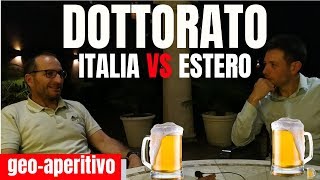 Dottorato in Italia VS Dottorato allestero  GEOAPERITIVO [upl. by Reinar]