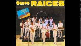 ALCOBA  GRUPO RAICES [upl. by Aznaed]