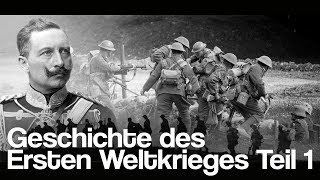 Die Geschichte des Ersten Weltkrieges Europäische Bündnisse und die Krise auf dem Balkan Teil 1 [upl. by Sucramal]