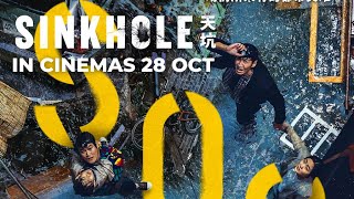 SINKHOLE Official Trailer  In Cinemas 28 OCT 2021 [upl. by Eisenhart]