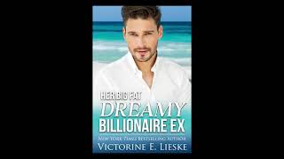 Her Big Fat Dreamy Billionaire Ex by Victorine E Lieske  Full Audiobook narrated by Liz Krane [upl. by Kathlene]