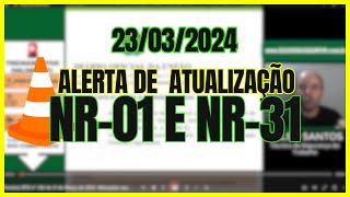 Portaria MTE nº 342 de 21 de Março de 2024  Alterações nas NR 01 e NR 31  Segurança do Trabalho [upl. by Notxap]