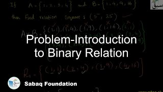 ProblemIntroduction to Binary Relation Math Lecture  Sabaqpk [upl. by Nahtal]