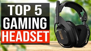 TOP 5 Best Gaming Headsets 2024 [upl. by Lanor]